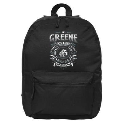 Last Name Greene If Greene CanT Fix It 16 in Basic Backpack