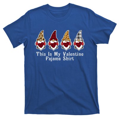 Love Nordic Gnomes This Is My Valentines Pajama Funny Gift Great Gift T-Shirt