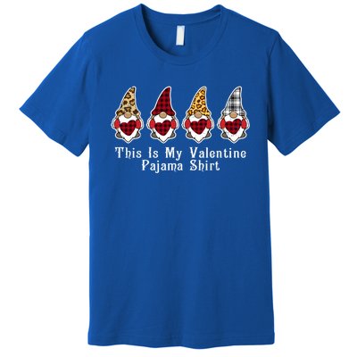 Love Nordic Gnomes This Is My Valentines Pajama Funny Gift Great Gift Premium T-Shirt