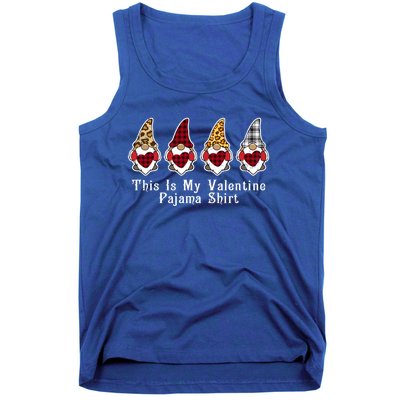 Love Nordic Gnomes This Is My Valentines Pajama Funny Gift Great Gift Tank Top