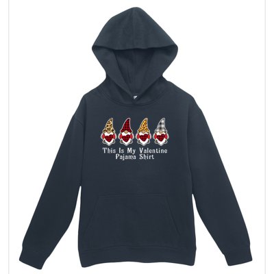 Love Nordic Gnomes This Is My Valentines Pajama Funny Gift Great Gift Urban Pullover Hoodie