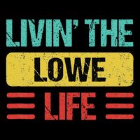 Lowe Name Gift Womens T-Shirt