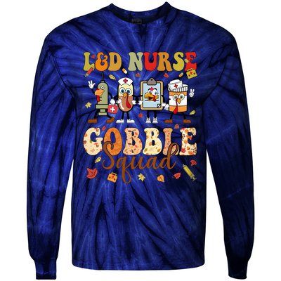 L&D Nurse Gobble Squad Thanksgiving Tie-Dye Long Sleeve Shirt