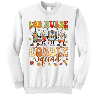 L&D Nurse Gobble Squad Thanksgiving Sweatshirt