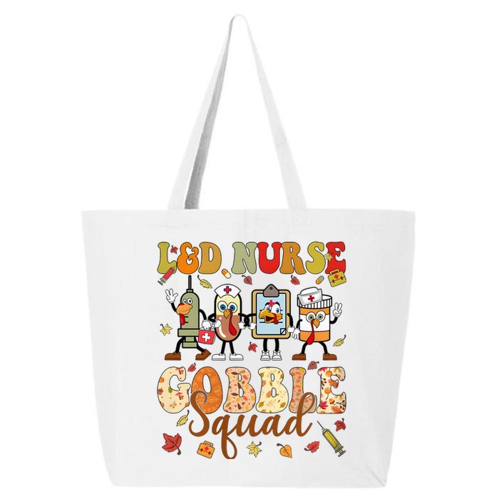 L&D Nurse Gobble Squad Thanksgiving 25L Jumbo Tote