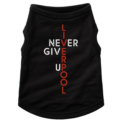 Liverpool Never Give Up Scouser Doggie Tank