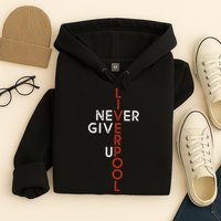Liverpool Never Give Up Scouser Hoodie
