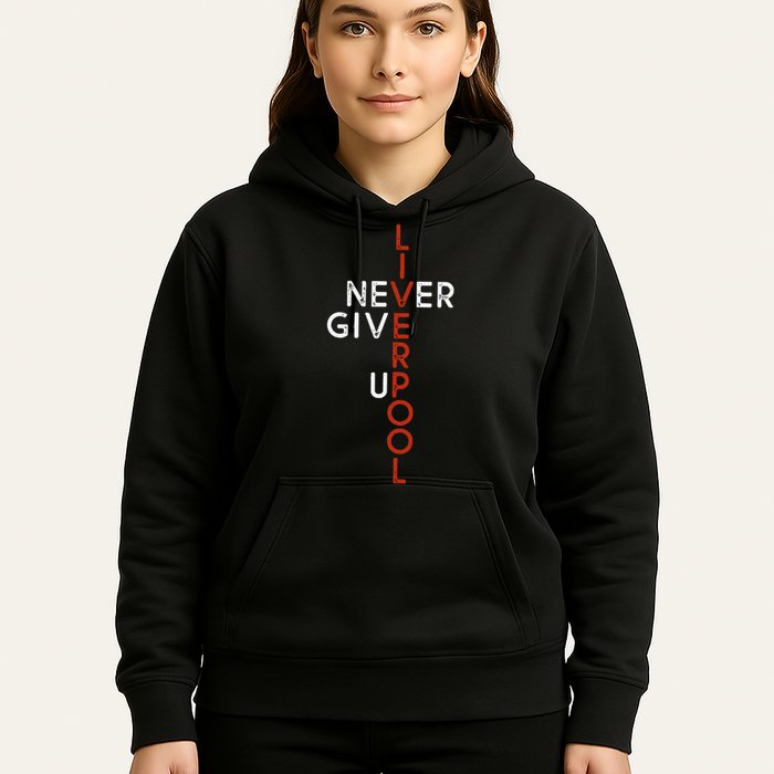 Liverpool Never Give Up Scouser Hoodie