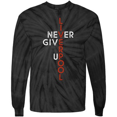 Liverpool Never Give Up Scouser Tie-Dye Long Sleeve Shirt
