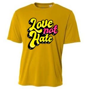 Love Not Hate Gift Cooling Performance Crew T-Shirt