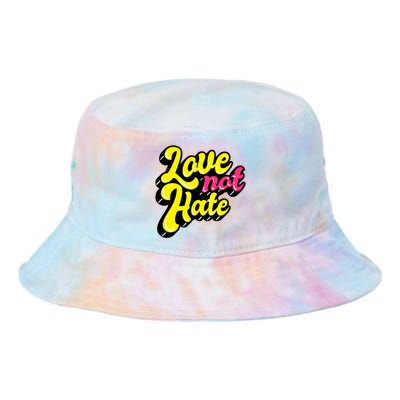 Love Not Hate Gift Tie Dye Newport Bucket Hat