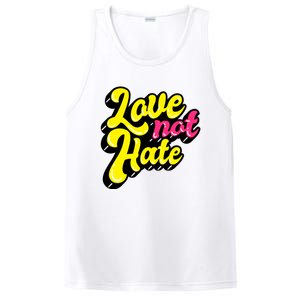 Love Not Hate Gift PosiCharge Competitor Tank