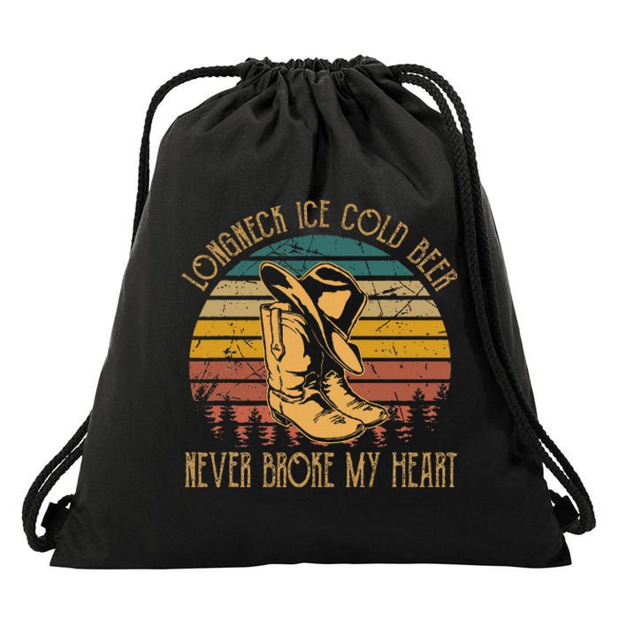 Long Neck Ice Cold Beer Never Broke My Heart Cowboy Boot Hat Drawstring Bag