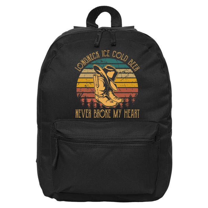 Long Neck Ice Cold Beer Never Broke My Heart Cowboy Boot Hat 16 in Basic Backpack