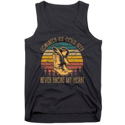 Long Neck Ice Cold Beer Never Broke My Heart Cowboy Boot Hat Tank Top