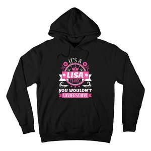 Lisa Name Its A Lisa Thing You Wouldnt Understand Hoodie