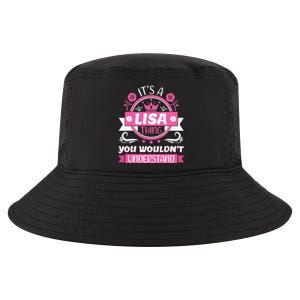 Lisa Name It's a Lisa Thing You Wouldn't Understand Cool Comfort Performance Bucket Hat