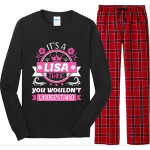 Lisa Name It's a Lisa Thing You Wouldn't Understand Long Sleeve Pajama Set