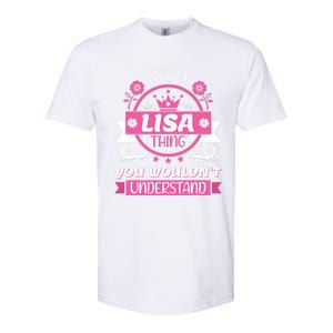 Lisa Name It's a Lisa Thing You Wouldn't Understand Softstyle CVC T-Shirt