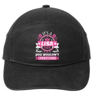 Lisa Name Its A Lisa Thing You Wouldnt Understand 7-Panel Snapback Hat