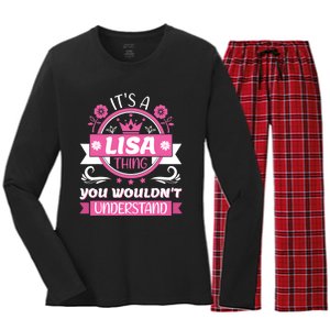 Lisa Name Its A Lisa Thing You Wouldnt Understand Women's Long Sleeve Flannel Pajama Set 