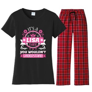 Lisa Name Its A Lisa Thing You Wouldnt Understand Women's Flannel Pajama Set