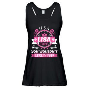 Lisa Name Its A Lisa Thing You Wouldnt Understand Ladies Essential Flowy Tank