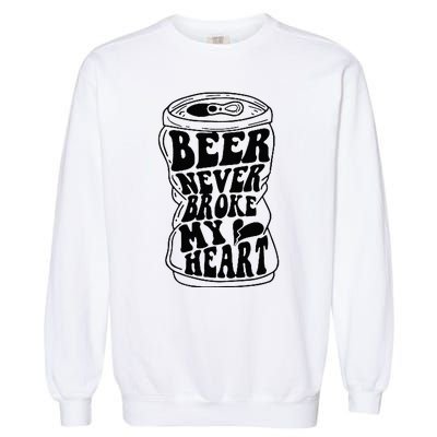 Long Neck Ice Cold Beer Never Broke My Heart Garment-Dyed Sweatshirt