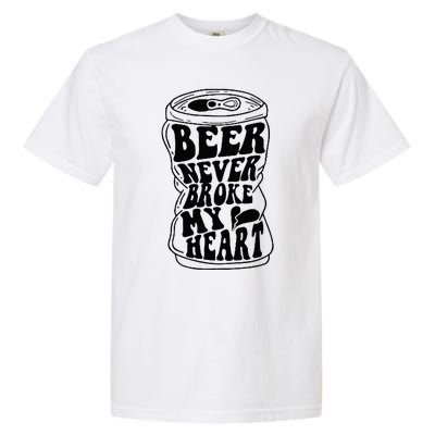 Long Neck Ice Cold Beer Never Broke My Heart Garment-Dyed Heavyweight T-Shirt