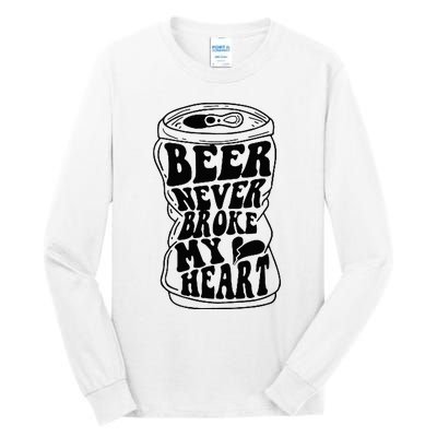 Long Neck Ice Cold Beer Never Broke My Heart Tall Long Sleeve T-Shirt