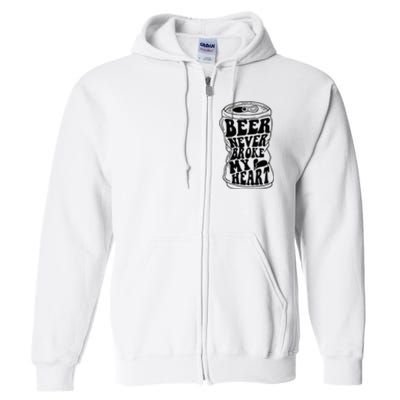 Long Neck Ice Cold Beer Never Broke My Heart Full Zip Hoodie