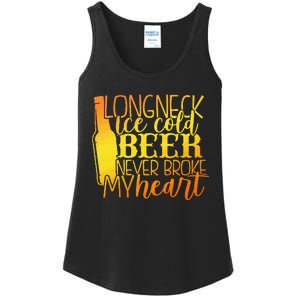 Long Neck Ice Cold Beer Never Broke My Heart Apparel Ladies Essential Tank