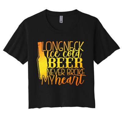 Long Neck Ice Cold Beer Never Broke My Heart Apparel Crop Top