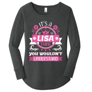 Lisa Name Its A Lisa Thing You Wouldnt Understand Women's Perfect Tri Tunic Long Sleeve Shirt