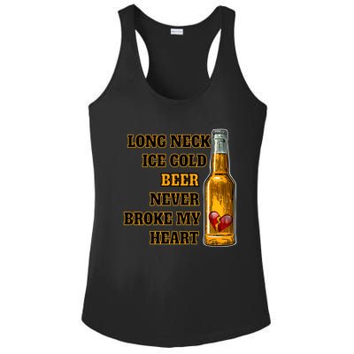 Long Neck Ice Cold Beer Never Broke My Heart Gift Ladies PosiCharge Competitor Racerback Tank