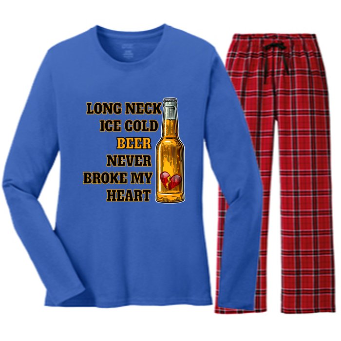 Long Neck Ice Cold Beer Never Broke My Heart Gift Women's Long Sleeve Flannel Pajama Set 