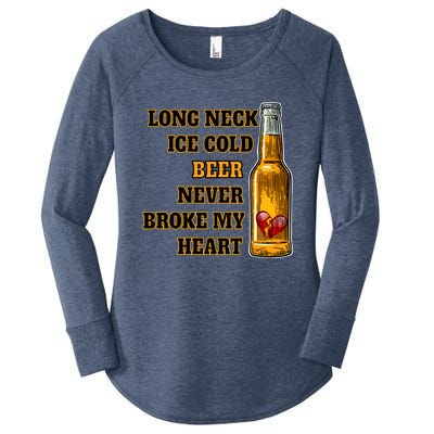 Long Neck Ice Cold Beer Never Broke My Heart Gift Women's Perfect Tri Tunic Long Sleeve Shirt