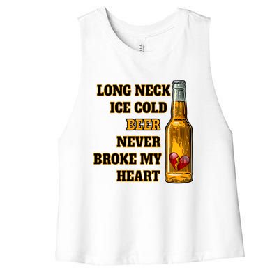 Long Neck Ice Cold Beer Never Broke My Heart Gift Women's Racerback Cropped Tank