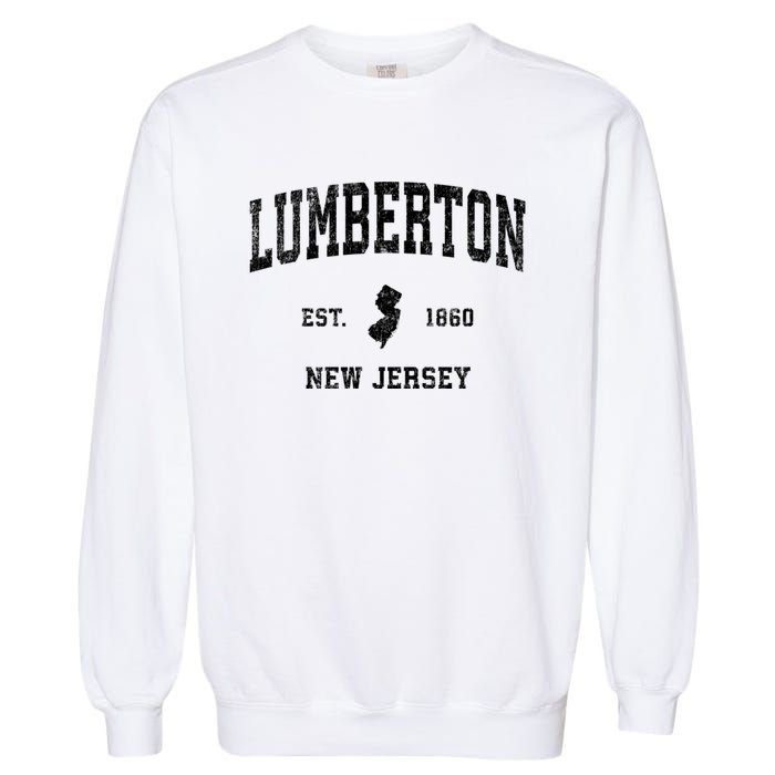 Lumberton New Jersey Nj Vintage Established Athletic Sports Design Garment-Dyed Sweatshirt