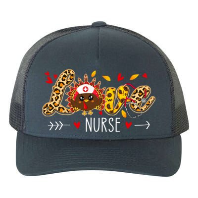 Love Nurse Leopard Sunflower Thanksgiving Turkey Nursing Cool Gift Yupoong Adult 5-Panel Trucker Hat