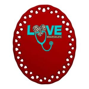 Love #Nurse Life Ceramic Oval Ornament