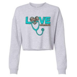 Love #Nurse Life Cropped Pullover Crew