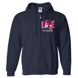 Love Nurse Life Gnome Valentine Nursing Valentines Day Full Zip Hoodie