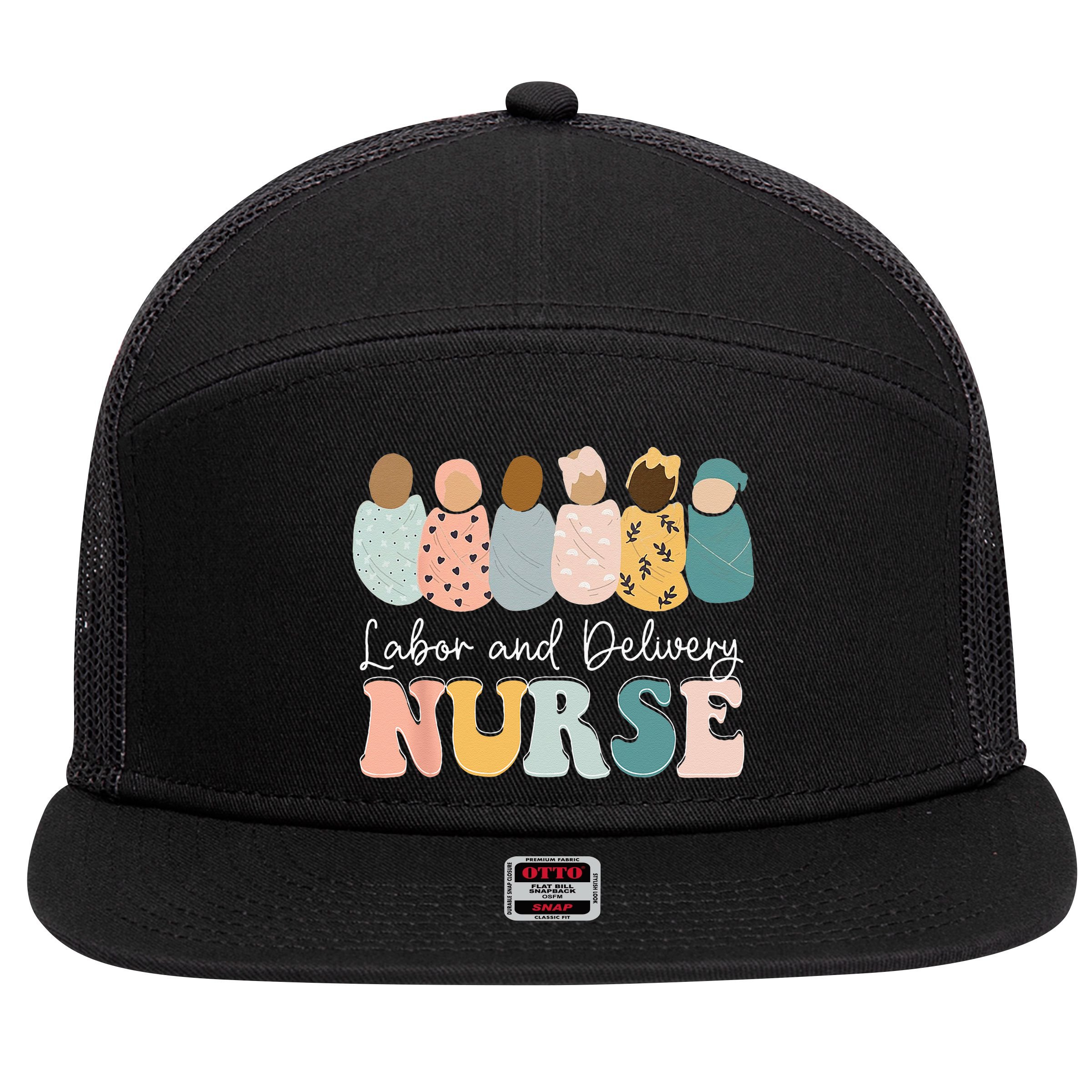 L&D Nurse Labor And Delivery Nursing Nurse Week 7 Panel Mesh Trucker Snapback Hat