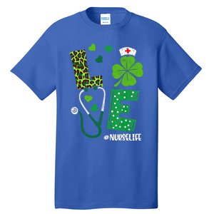 Love Nurse Life Stethoscope Shamrock Irish Nurse Patrick Day Gift Tall T-Shirt