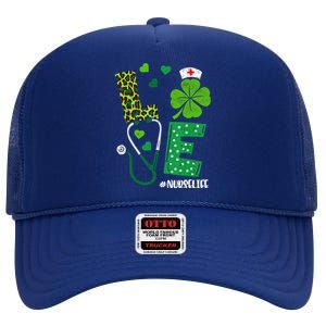 Love Nurse Life Stethoscope Shamrock Irish Nurse Patrick Day Gift High Crown Mesh Back Trucker Hat