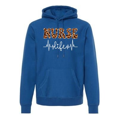 Leopard Nurse Life Nursing NurseS Day Gift Premium Hoodie