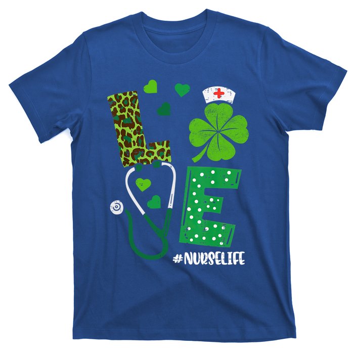 Love Nurse Life Stethoscope Shamrock Irish Nurse Patrick Day Gift T-Shirt