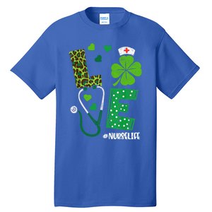 Love Nurse Life Stethoscope Shamrock Irish Nurse Patrick Day Gift Tall T-Shirt