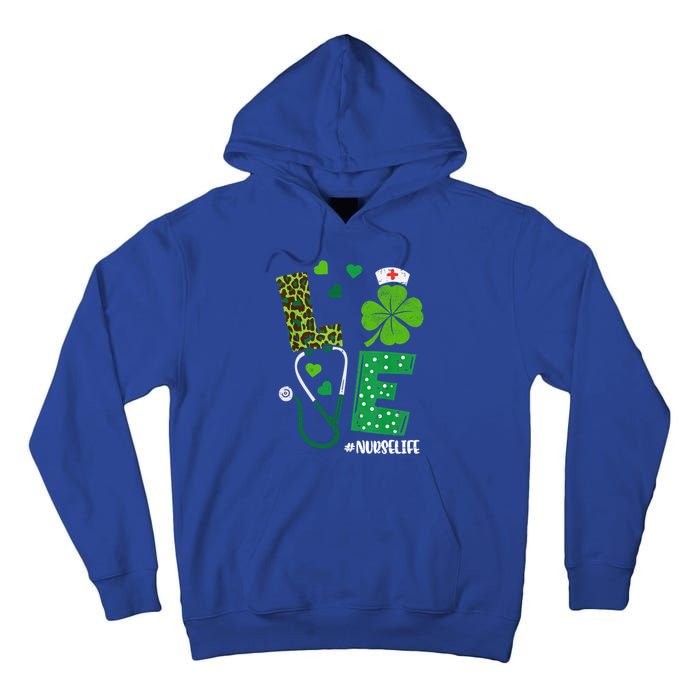 Love Nurse Life Stethoscope Shamrock Irish Nurse Patrick Day Gift Tall Hoodie